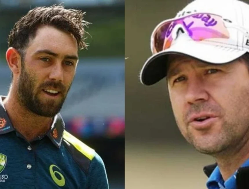 2028 டி20 உலகக் கோப்பை போட்டியில் மேக்ஸ்வெல் இருக்கமாட்டார்: ரிக்கி பாண்டிங்